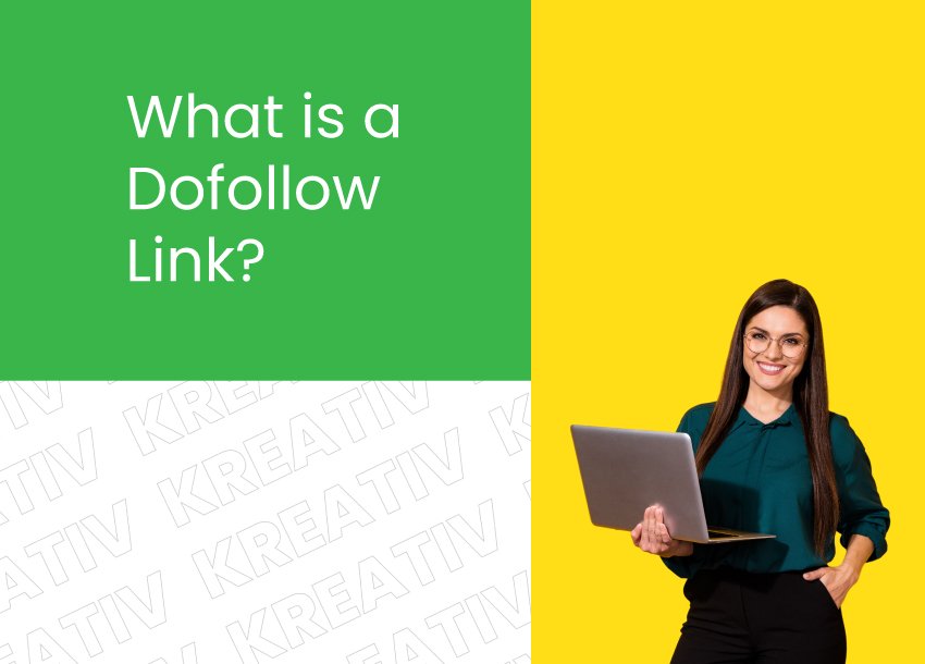 What is a Dofollow Link?