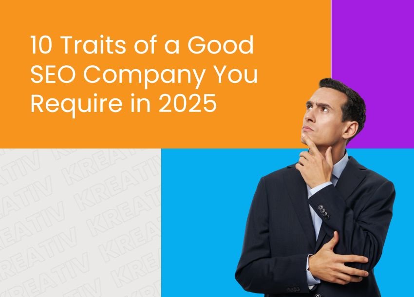 Best SEO company traits 2025 AI-driven strategy