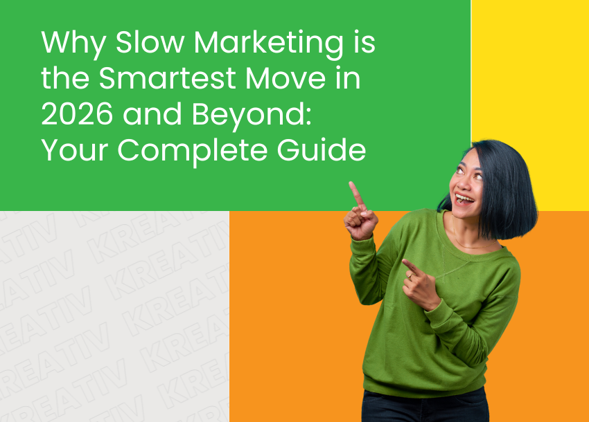 Slow marketing strategy focused on long term growth, trust building and sustainable brand success